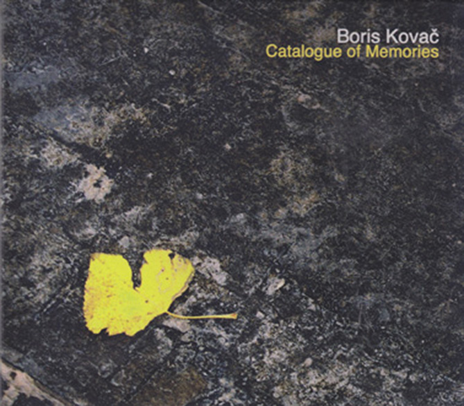 Catalogue of Memories – Boris Kovac